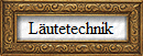 Lutetechnik